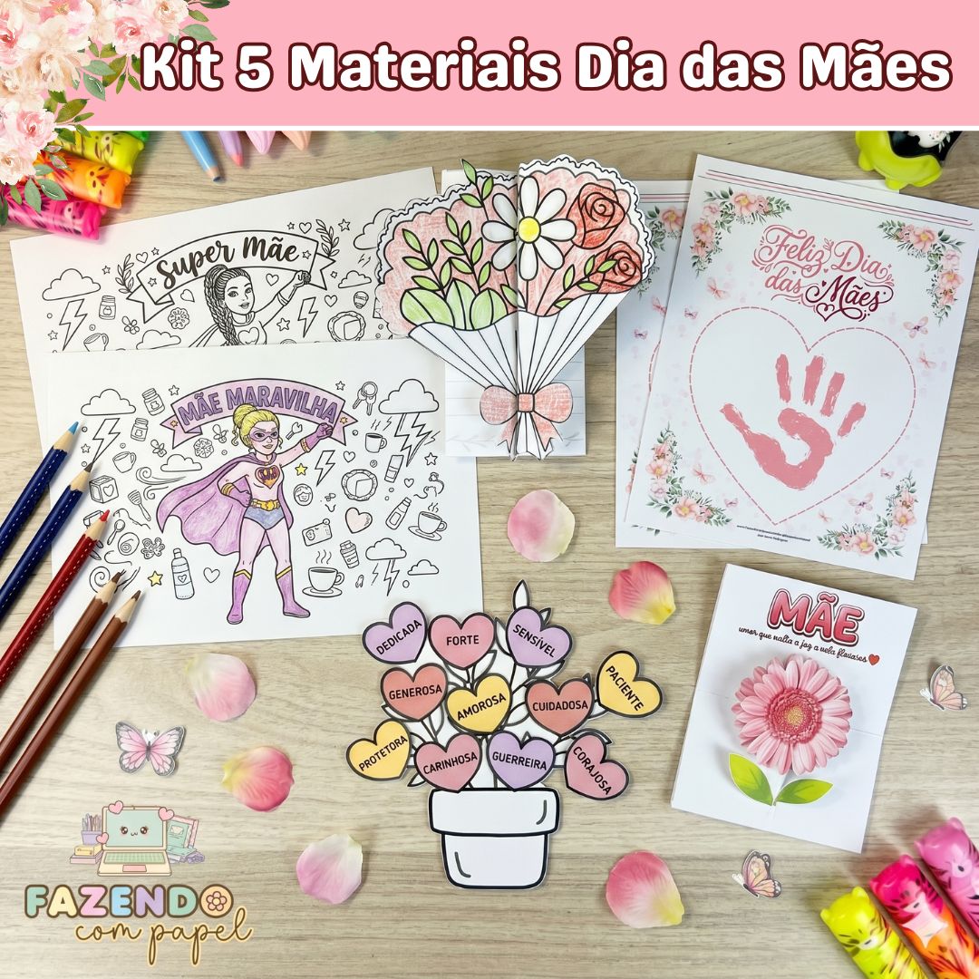 Kit 5 Materiais de Dia das Mães